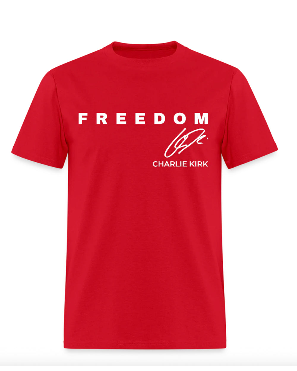 Charlie Kirk - Freedom T Shirt Red